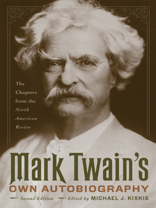 Title details for Mark Twain's Own Autobiography by Mark Twain - Available